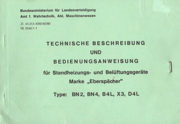 EBERSPÄCHER STANDHEIZUNG & BELÜFTUNGSGERÄTE – Technische Beschreibung & Bedienungsanweisung – Original vom österreichischen Bundesheer !! – Bild 2