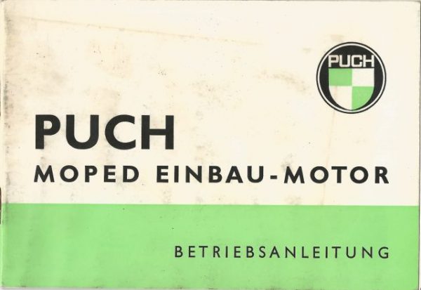 PUCH MOPED EINBAU-MOTOR – Originale Betriebsanleitung - guter Zustand (kein Nachdruck)
