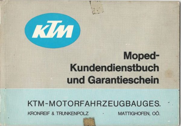 KTM – ORIGINAL KUNDENDIENSTBUCH und GARANTIESCHEIN – KTM MOPED – (kein Nachdruck)