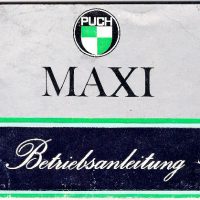 PUCH MAXI - 2. Modell - BETRIEBSANLEITUNG -  1971 (kein Nachdruck)