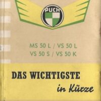 PUCH MS 50L / VS 50L / VS 50S / VS 50K – Originale Betriebsanleitung von 1958 – (kein Nachdruck)