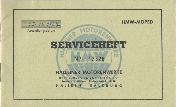 Originales SERVICEHEFT (innen nicht ausgefüllt) für HMW MOPED von 1957 + GARANTIEKARTE – kein Nachdruck !!